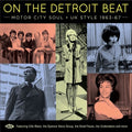 On the Detroit Beat: Motor City Soul UK Style: On The Detroit Beat: Motor City Soul UK Style 1963-1967 / Various - CD