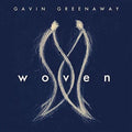 Gavin Greenaway: Woven - Vinyl
