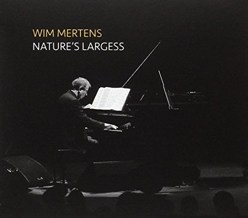 Wim Mertens: Nature's Largess  ( CD )
