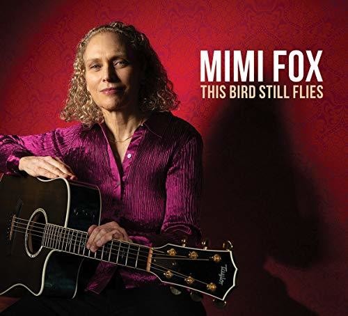 Mimi Fox: This Bird Still Flies - CD