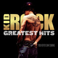 Kid Rock: Greatest Hits: You Never Saw Coming - VINYL