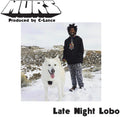 Murs / C-Lance: Late Night Lobo / Psychedelic Steve - 7-INCH SINGLE