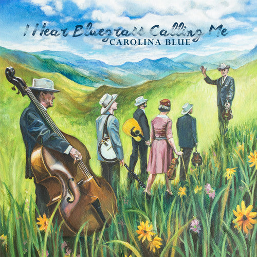 Carolina Blue: I Hear Bluegrass Calling Me  ( CD )