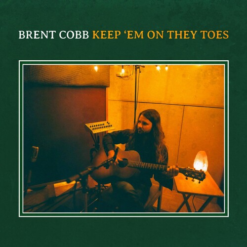 Brent Cobb: Keep 'em On They Toes - Vinyl