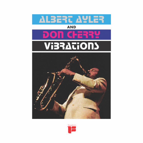 Albert Ayler & Don Cherry - Vibrations ( VINYL )