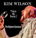 Kim Wilson: Take Me Back  ( CD )