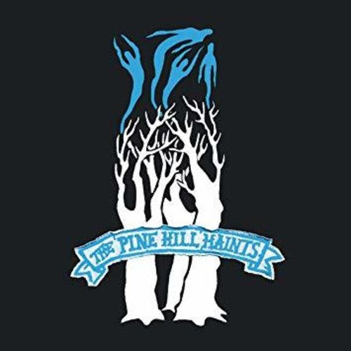 The Pine Hill Haints: Ghost Dance - VINYL