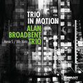 Alan Broadbent Trio: Trio In Motion - CD