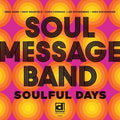 Soul Message Band: Soulful Days  ( CD )