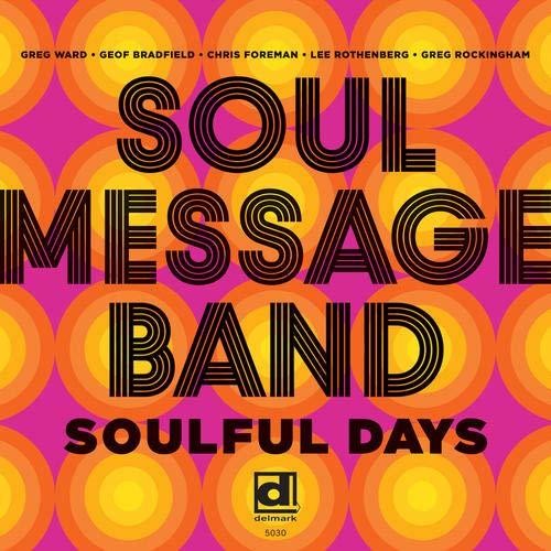 Soul Message Band: Soulful Days  ( CD )