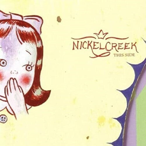 Nickel Creek: This Side - Vinyl