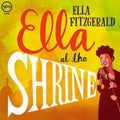 Ella Fitzgerald: Ella at the Shrine - VINYL