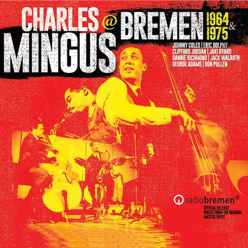 Charles Mingus: Mingus At Bremen 1964 & 1975 - CD