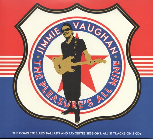 Jimmie Vaughan: The Pleasure's All Mine (The Complete Blues, Ballads And Favourites)  ( CD )