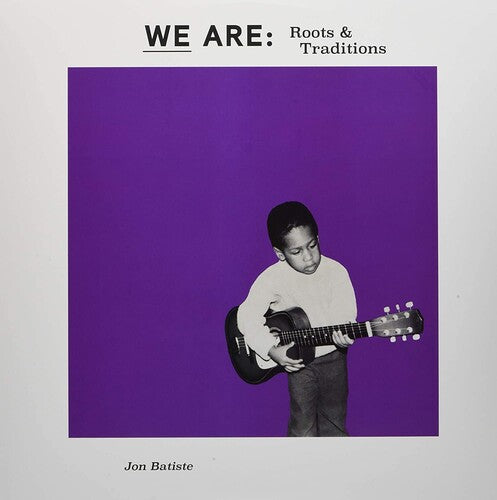 Jon Batiste: WE ARE: Roots & Traditions - VINYL