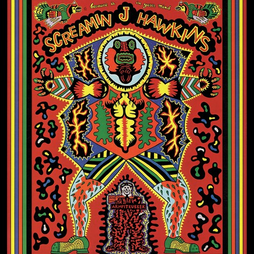 Screamin Jay Hawkins: Because Is In Your Mind - VINYL