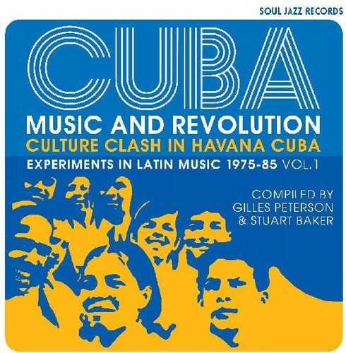 Soul Jazz Records Presents: Cuba: Music And Revolution: Culture Clash in Havana: Experiments in   Latin Music 1975-85 Vol. 1 - CD
