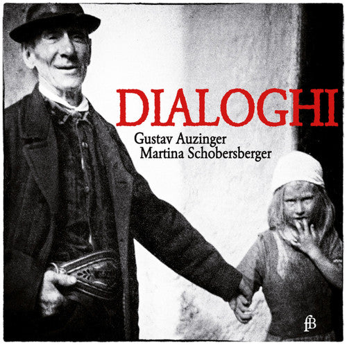 Auzinger / Schobersberger: Dialoghi  ( CD )