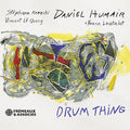 Humair Kerecki Quang Loustalot: Drum Thing  ( CD )