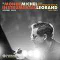 Michel Legrand: Le Monde Instrumental  ( CD )
