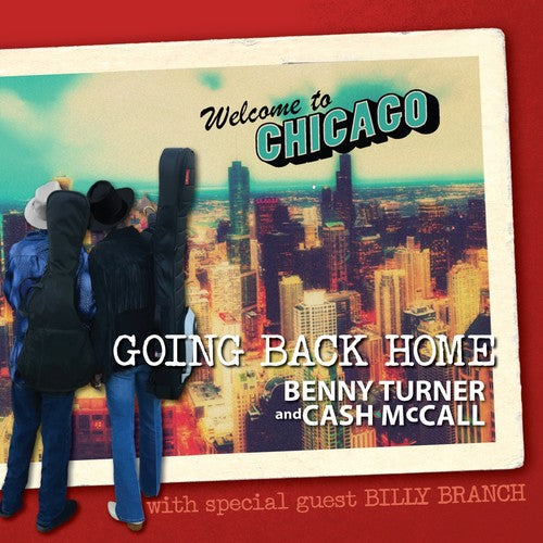 Turner, Benny / McCall, Cash: Going Back Home  ( CD )
