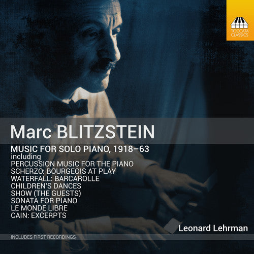 Blitzstein / Lehrman / Williams: Music for Solo Piano 1918-63  ( CD )