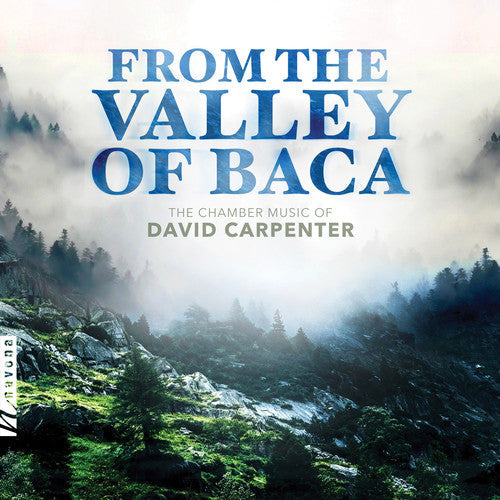 Carpenter / Harris / Bouska: From the Valley of Baca  ( CD )