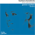 Mahler / Hendricks / Derwinger: Lieder  ( CD )