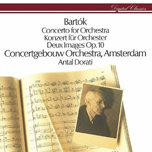 Bartok: Concerto For Orchestra Deux Images Antal Dorati  ( CD )