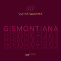 Guitart Quartet: Gismontiana  ( CD )