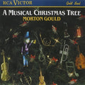 Gould, Morton / Gould, Morton: A Musical Christmas Tree  ( CD )