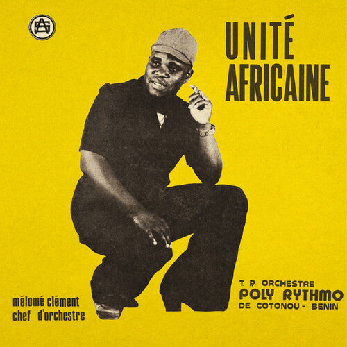 T.P. Orchestre Poly-Rythmo De Cotonou: Unite Africaine - VINYL