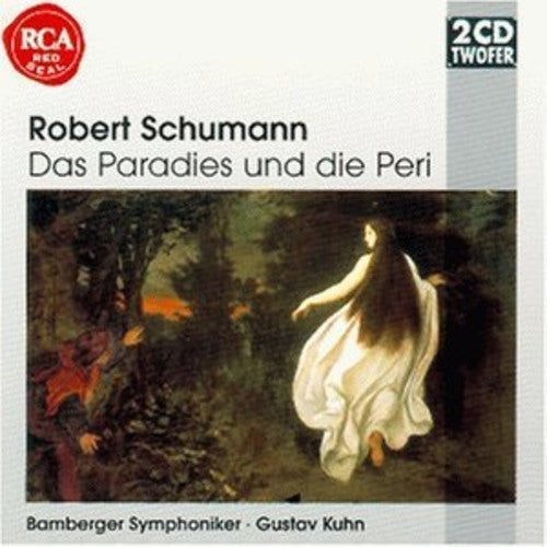 Schumann / Buchner / Titus / Kuhn: Das Paradies Und Die  ( CD )