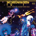 Undisputed Truth: Cosmic Truth / Higher Than High - CD