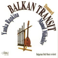 Balkan Transit: Bulgarian Folk Music  ( CD )