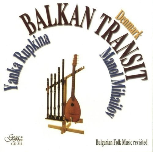 Balkan Transit: Bulgarian Folk Music  ( CD )