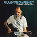 Roland Van Campenhout: Somewhere In The Mountains - Vinyl