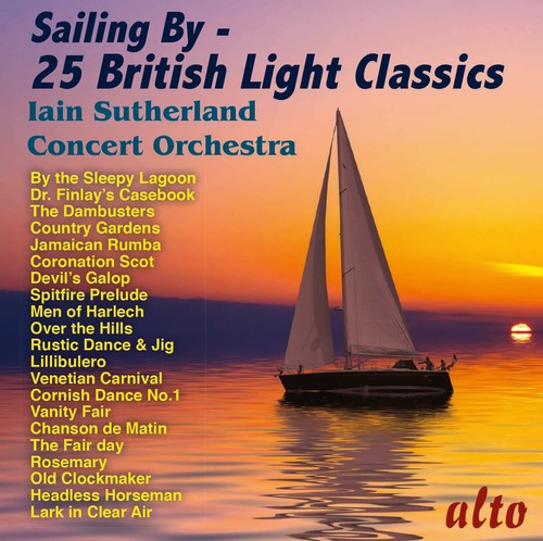 Iain Sutherland Concert Orchestra: Sailing By- 25 British Light Classics  ( CD )