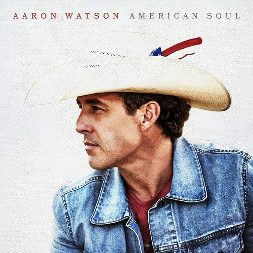 Aaron Watson: American Soul - Vinyl