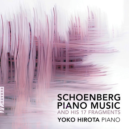 Schoenberg / Hirota: Piano Music & His 17 Fragments  ( CD )
