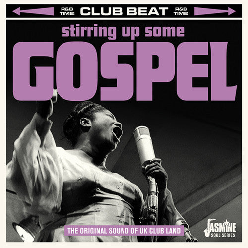 Stirring Up Some Gospel: Original Sound of UK Club: Stirring Up Some Gospel: Original Sound Of UK Club Land / Various  ( CD )