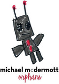 Michael McDermott: Orphans  ( CD )