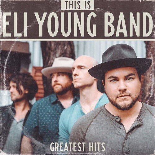 Eli Young Band: This Is Eli Young Band: Greatest Hits - Vinyl