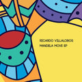 Ricardo Villalobos: Mandela Move - Vinyl
