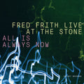 Anderson, Laurie / Frith, Fred: All Is Always Now  ( CD )