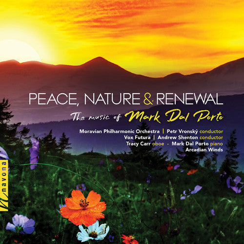 Porto / Moravian Philharmonic Orchestra: Peace / Nature & Renewal  ( CD )
