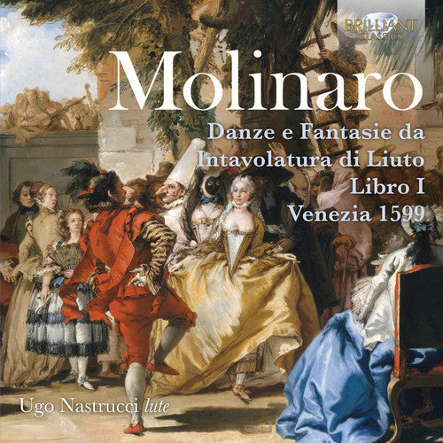 Molinaro / Nastrucci: Danze E Fantasie Da Intavolatura Di Liuto  ( CD )