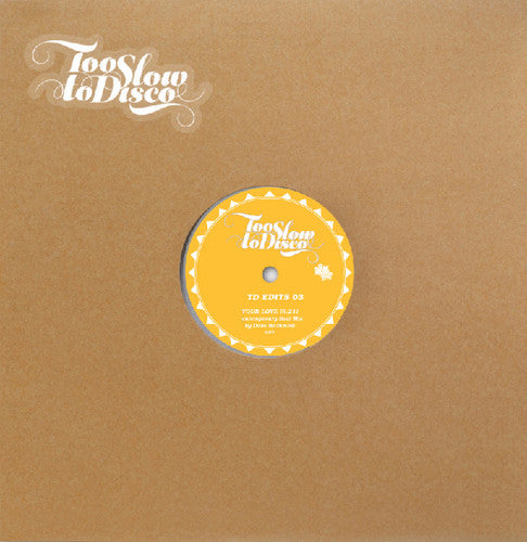 Dave Mathmos: Too Slow to Disco Edit 03 - Vinyl