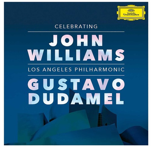 Dudamel, Gustavo / Los Angeles Philharmonic: Celebrating John Williams  ( CD )