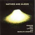 Evan Parker: Natives and Aliens - CD